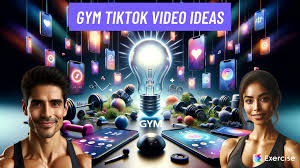 73 gym tiktok video ideas in 2024