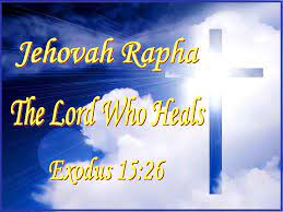 Jehovah Rapha – The Lord Who Heals – Exodus 15:26 | Mission Venture  Ministries