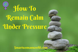 Sure, i could pull a bunch of research so who really knows about being cool as a cucumber under the most intense pressure imaginable? How To Remain Calm Under Pressure In 6 Quick And Easy Steps