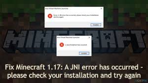 solved minecraft 1 17 a jni error has