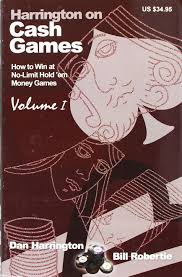 We did not find results for: Harrington On Cash Games How To Win At No Limit Hold Em Money Games Vol 1 Dan Harrington Bill Robertie 8601405013644 Amazon Com Books
