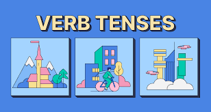 verb tenses explained with exles