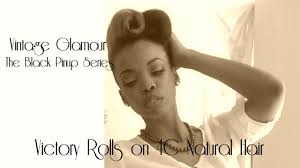 Hairstyles are meant to be flaunted and worn with the motive of getting applauding nods and praise from onlookers. Vintage Hair Tutorial Victory Rolls On 4c Natural Hair The Black Pinup Series Youtube