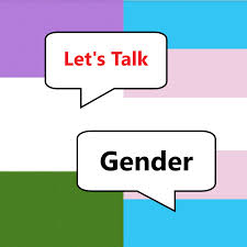 Let's Talk Gender