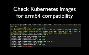 kubernetes for arm64 compatibility