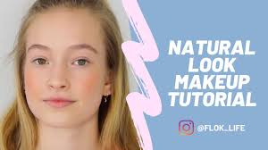 everyday natural look makeup tutorial