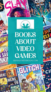 35 books about video games for kids and
