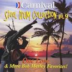 Carnival Steel Drum Collection: One Love and More Bob Marley, Vol. 9