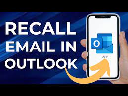 to recall email in outlook mobile app