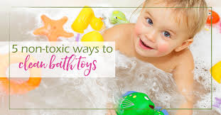 how to clean bath toys 5 non toxic