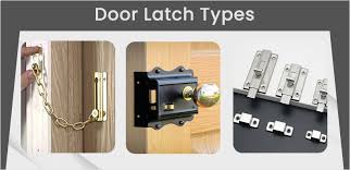 15 Door Latch Types Commonly Used In