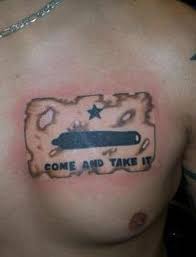 The gun was the object of contention in late september and early october 1835 between a mexican military detachment from bexar and american colonists who settled in texas. Come And Take It Flagge Tattoo An Der Brust Tattooimages Biz
