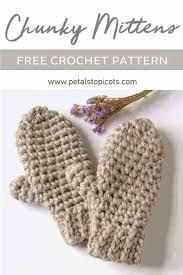 Chunky Crochet Mittens Pattern Super Easy Petals To Picots