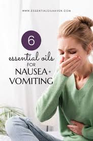 essential oils for nausea vomiting