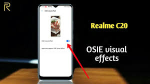 in realme c20 me osie vision effect