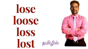 | meaning, pronunciation, translations and examples. Usage Of Lose Loose Lost Loss Spoken English In Tamil Youtube