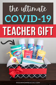 covid 19 teacher gift basket help keep