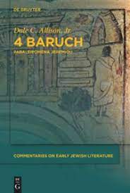Baruch is a deuterocanonical book of the bible in some christian traditions. 4 Baruch