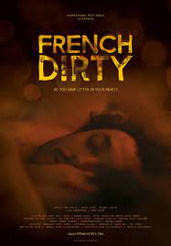 فيلم French Dirty 2015 مترجم - هنا دراما