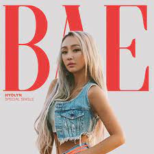 Альбом «BAE - Single» (HYOLYN) в Apple Music