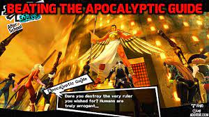 The apocalyptic guide is the last mini boss in persona 5 , fought right before you fight the final boss. How To Beat The Apocalyptic Guide In Persona 5 Persona 5
