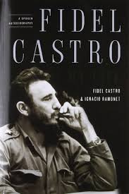 Fidel Castro: My Life: A Spoken Autobiography : Ramonet, Ignacio, Castro,  Fidel: Amazon.es: Libros