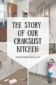 Find local second hand used kitchen cabinets sale in kitchen furniture in the uk and ireland. The New House Part 4 The Story Of Our Craigslist Kitchen Buttered Side Up