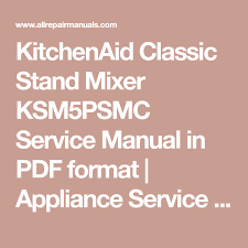 kitchenaid classic stand mixer ksm5psmc