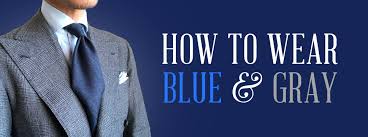 How To Wear Blue Gray A Classic Menswear Color