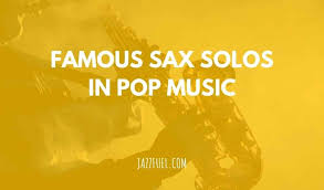 the most famous sax solos in pop