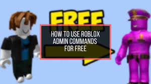 roblox admin commands list obtain