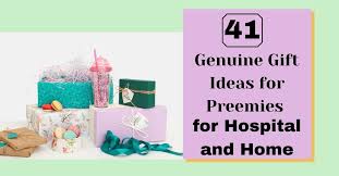 41 genuine gifts for preemies for the