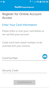 Scan your card option to add the paypal card by framing it with the camera of the device in use. Paypal Prepaid Mastercard Review Depositaccounts