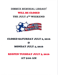 Dimmick Memorial Library Library Closed July 2nd 4th