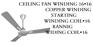 ceiling fan winding 16 16