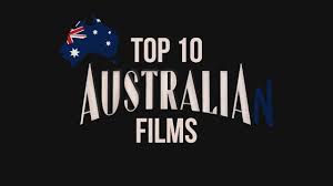 top 10 australian films you