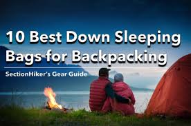 down sleeping bags for backng