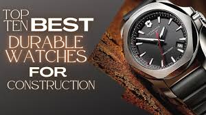 durable watches for construction