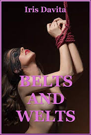 If you do not allow these cookies, you will still see ads, but you will experience less relevant advertising. Belts And Welts The College Girl S Bondage Experience A Bdsm Erotica Story Kindle Edition By Davita Iris Literature Fiction Kindle Ebooks Amazon Com