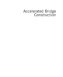 Accelerated Bridge Construction Best Practices And