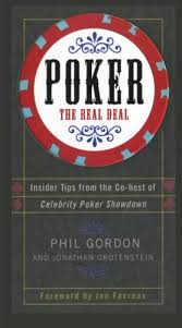 Poker The Real Deal Phil Gordon Jonathan Grotenstein Jon