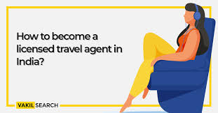 licensed travel agent in india