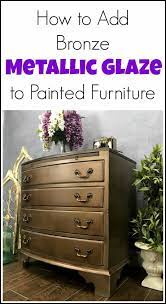 Bronze Metallic Glaze To Painted Furniture