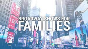 14 broadway shows great for families
