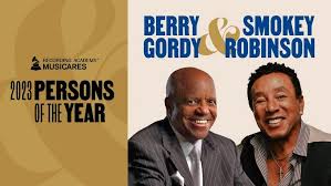 Berry Gordy And Smokey Robinson To Be Honored At The 2023 MusiCares Persons Of The Year