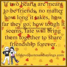 Sympathy is two hearts tugging at one load. Friendship Quotes If Two Hearts Are Meant To Be Friends Quote In Cute Yellow Paper Collection Of Inspiring Quotes Sayings Images Wordsonimages