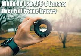 aps c lenses over full frame lenses