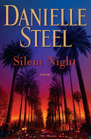 Keep up to date with all the recent and upcoming danielle steel releases for 2020, 2021 and beyond!. Silent Night A Novel Steel Danielle 9780399179389 Amazon Com Books