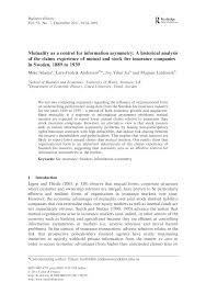 We did not find results for: Pdf Mutuality As A Control For Information Asymmetry A Historical Analysis Of The Claims Experience Of Mutual And Stock Fire Insurance Companies In Sweden 1889 To 1939