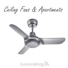 Ceiling Fan For Apartments Things To